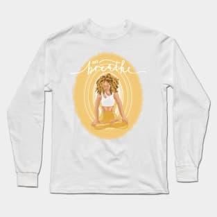 Just Breathe Long Sleeve T-Shirt